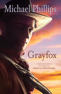 Grayfox (The Journals Of Corrie And Christopher) Grayfox (The Journals Of Corrie And Christopher)