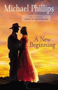 A New Beginning (#02 in Journals Of Corrie & Christopher Series) A New Beginning (#02 in Journals Of Corrie & Christopher Series)