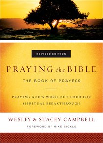 Praying the Bible Praying the Bible