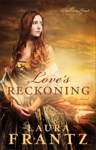 Loves Reckoning (#01 in The Ballantyne Legacy Series) Loves Reckoning (#01 in The Ballantyne Legacy Series)