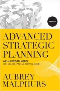 Advanced Strategic Planning (3rd Edition) Advanced Strategic Planning (3rd Edition)