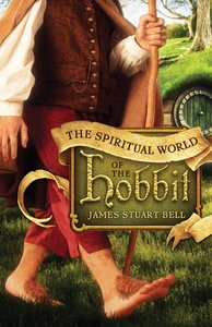 The Spiritual World of the Hobbit The Spiritual World of the Hobbit