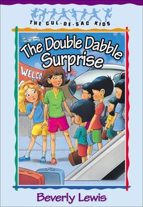 The Double Dabble Surprise (#01 in Cul-de-sac Kids Series) The Double Dabble Surprise (#01 in Cul-de-sac Kids Series)