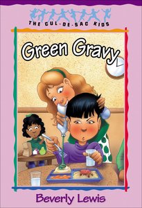 Green Gravy (#14 in Cul-de-sac Kids Series) Green Gravy (#14 in Cul-de-sac Kids Series)