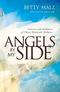 Angels By My Side (Unabridged, 3cds) Angels By My Side (Unabridged, 3cds)