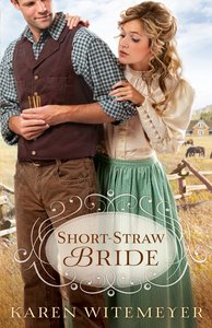 Short-Straw Bride (Brides Of Texas Series) Short-Straw Bride (Brides Of Texas Series)