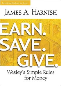 Earn. Save. Give. Devotional Readings For Home Earn. Save. Give. Devotional Readings For Home