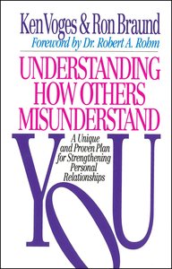 Understanding How Others Misunderstand You Understanding How Others Misunderstand You