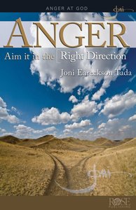 Anger: Aim It in the Right Direction (Rose Guide Series) Anger: Aim It in the Right Direction (Rose Guide Series)