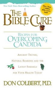 The Bible Cure Recipes For Overcoming Candida The Bible Cure Recipes For Overcoming Candida