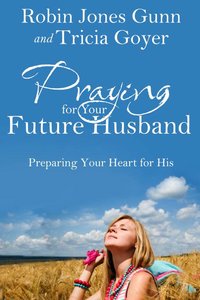 Praying For Your Future Husband Praying For Your Future Husband
