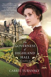 The Governess of Highland Hall (#01 in Edwardian Brides Series) The Governess of Highland Hall (#01 in Edwardian Brides Series)