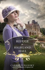 A Edwbs #03 Refuge At Highland Hall (#03 in Edwardian Brides Series) A Edwbs #03 Refuge At Highland Hall (#03 in Edwardian Brides Series)