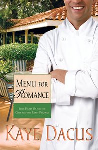 Menu For Romance (#2 in Brides Of Bonneterre Series) Menu For Romance (#2 in Brides Of Bonneterre Series)