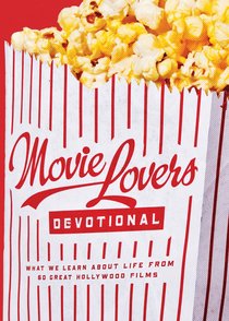 The Movie Lovers Devotional The Movie Lovers Devotional