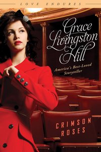 Crimson Roses (Love Endures Series) Crimson Roses (Love Endures Series)