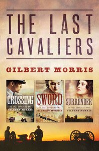 Last Cavaliers Trilogy (Last Cavaliers Series) Last Cavaliers Trilogy (Last Cavaliers Series)