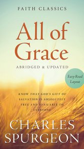 All of Grace (Faith Classics Series) All of Grace (Faith Classics Series)