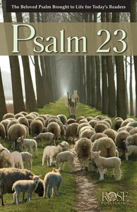 Psalm 23 (Rose Guide Series) Psalm 23 (Rose Guide Series)