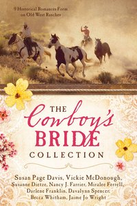 The Cowboys Bride Collection The Cowboys Bride Collection