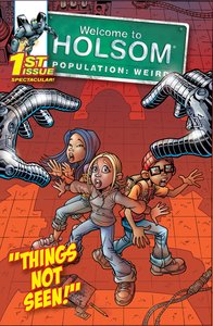 Things Not Seen (Graphic Novels) (#01 in Welcome To Holsom Series) Things Not Seen (Graphic Novels) (#01 in Welcome To Holsom Series)
