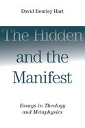 The Hidden and the Manifest: Essays in Theology and Metaphysics Paperback