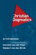 Christian Dogmatics: An Introduction Hardback