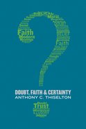 Doubt, Faith, and Certainty Paperback