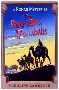 The Beggar of Volubilis (#14 in Roman Mysteries Series) The Beggar of Volubilis (#14 in Roman Mysteries Series)
