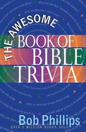 The Awesome Book of Bible Trivia Paperback