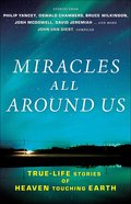 Miracles All Around Us Paperback
