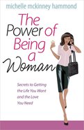 The Power of Being a Woman Paperback