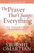 The Prayer That Changes Everything Paperback