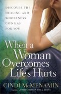 When a Woman Overcomes Life's Hurts Paperback