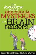 The Awesome Book of One-Minute Mysteries and Brain Teasers Paperback
