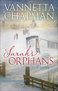 Sarah's Orphans (#03 in The Plain & Simple Miracles Series) Paperback