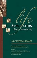 1 & 2 Thessalonians (Life Application Bible Commentary Series) Paperback