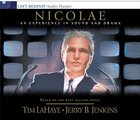 Nicolae An Experience in Sound and Drama (#03 in Left Behind Audio Series) CD