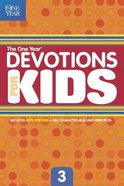 The One Year Devotions For Kids (Vol 3) Paperback