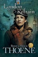 London Refrain (#07 in Zion Covenant Series) Paperback