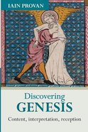 Discovering Genesis: Content, Interpretation, Reception Paperback