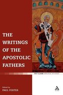 The Writings of the Apostolic Fathers Paperback