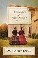 Mrs Lee and Mrs Gray Paperback