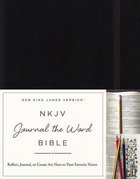 NKJV Journal the Word Bible (Red Letter Edition) Hardback