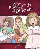 Why Boys and Girls Are Different (Girls 3-5) (Learning About Sex Series) Hardback