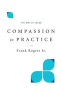 Compassion in Practice Paperback