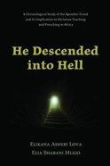 He Descended Into Hell Paperback