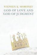 God of Love and God of Judgment eBook