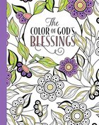 The Color of God's Blessings (Adult Coloring Books Series) Paperback