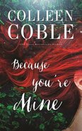 Because You're Mine (Unabridged, 7 Cds) CD